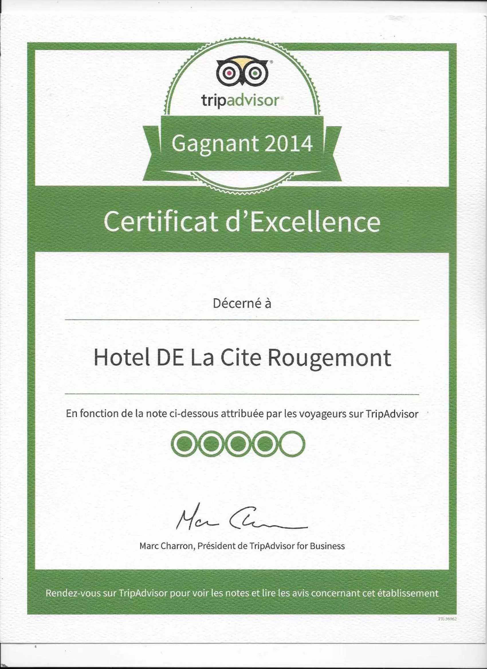 Certificate/Award in Hotel De La Cite Rougemont