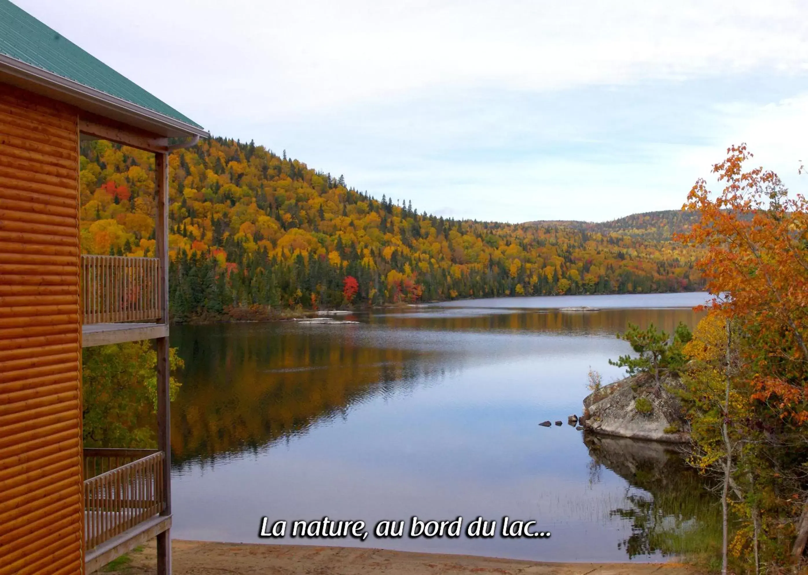 Lake view in Auberge La Tanière