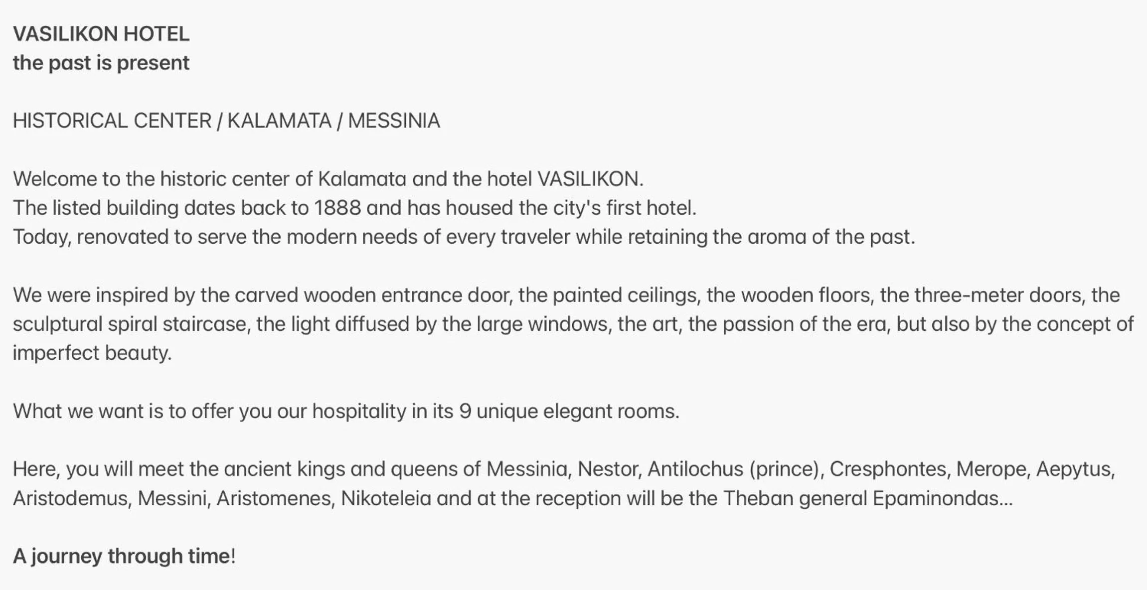 Property building in VASILIKON Hotel 1888 the past is present HISTORICAL PRESERVATION MONUMENT