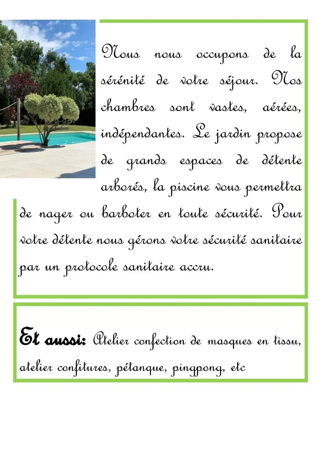 Area and facilities in Le Jardin de LaCoste