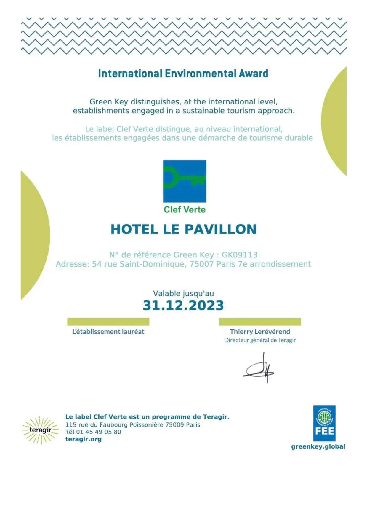 Logo/Certificate/Sign in Le Pavillon Hotel