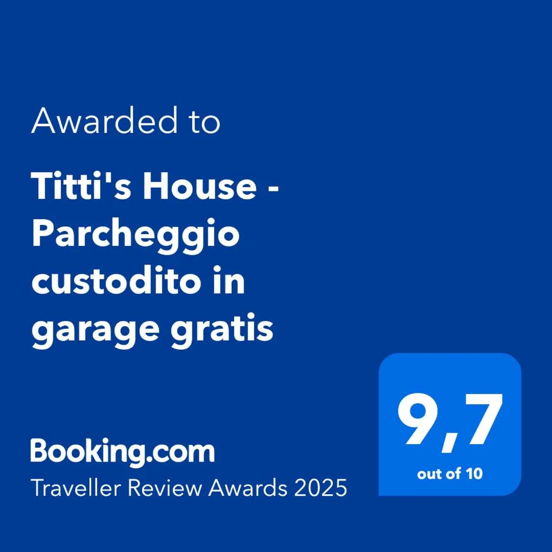 Titti's House - Parcheggio custodito in garage gratis