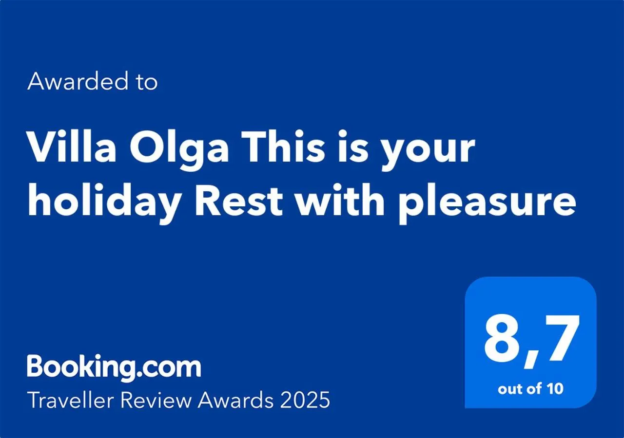 Villa Olga This is your holiday Rest with pleasure