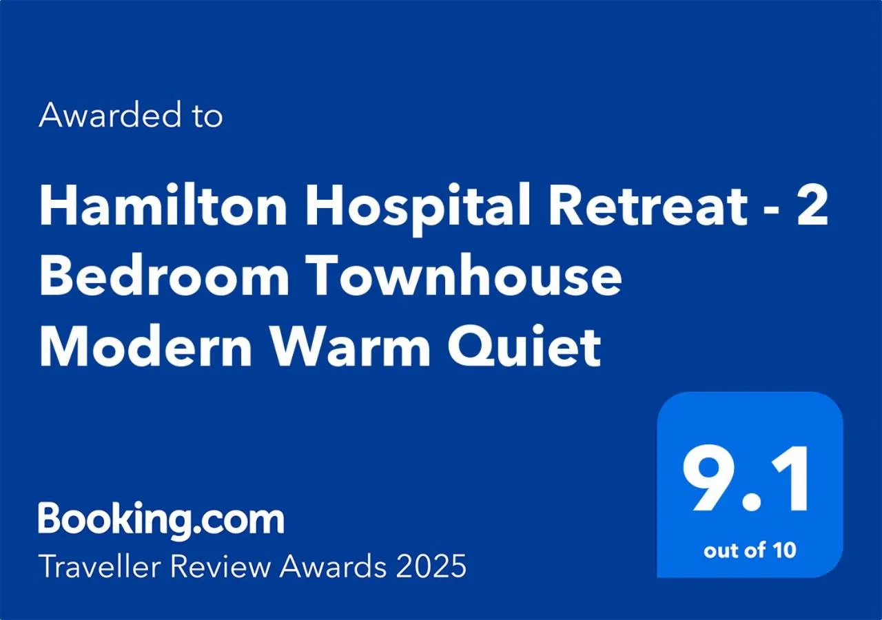 Hamilton Hospital Retreat - 2 Bedroom Townhouse Modern Warm Quiet