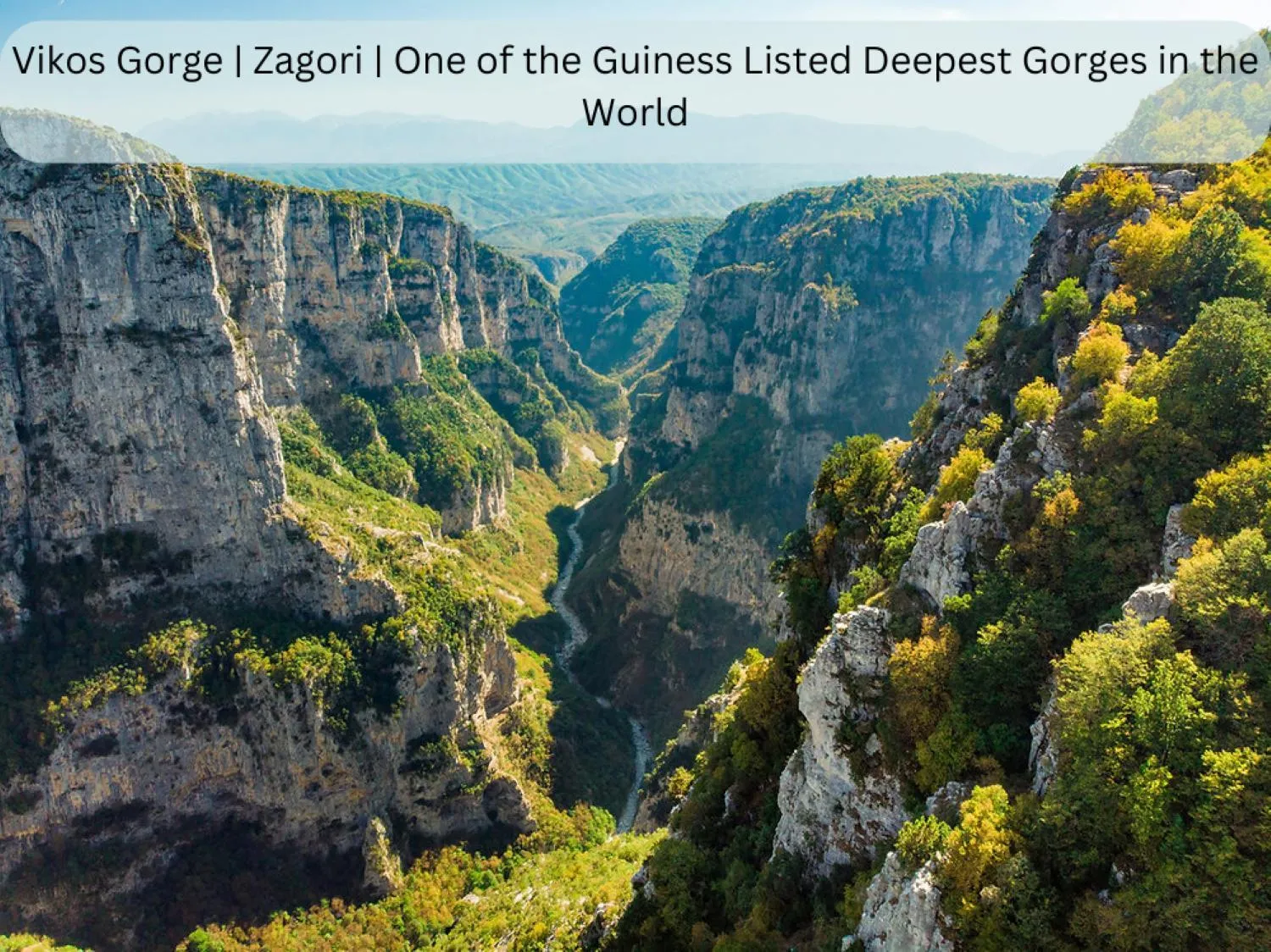 Nearby landmark in "Apeiros Chora" Hotel, Zagori