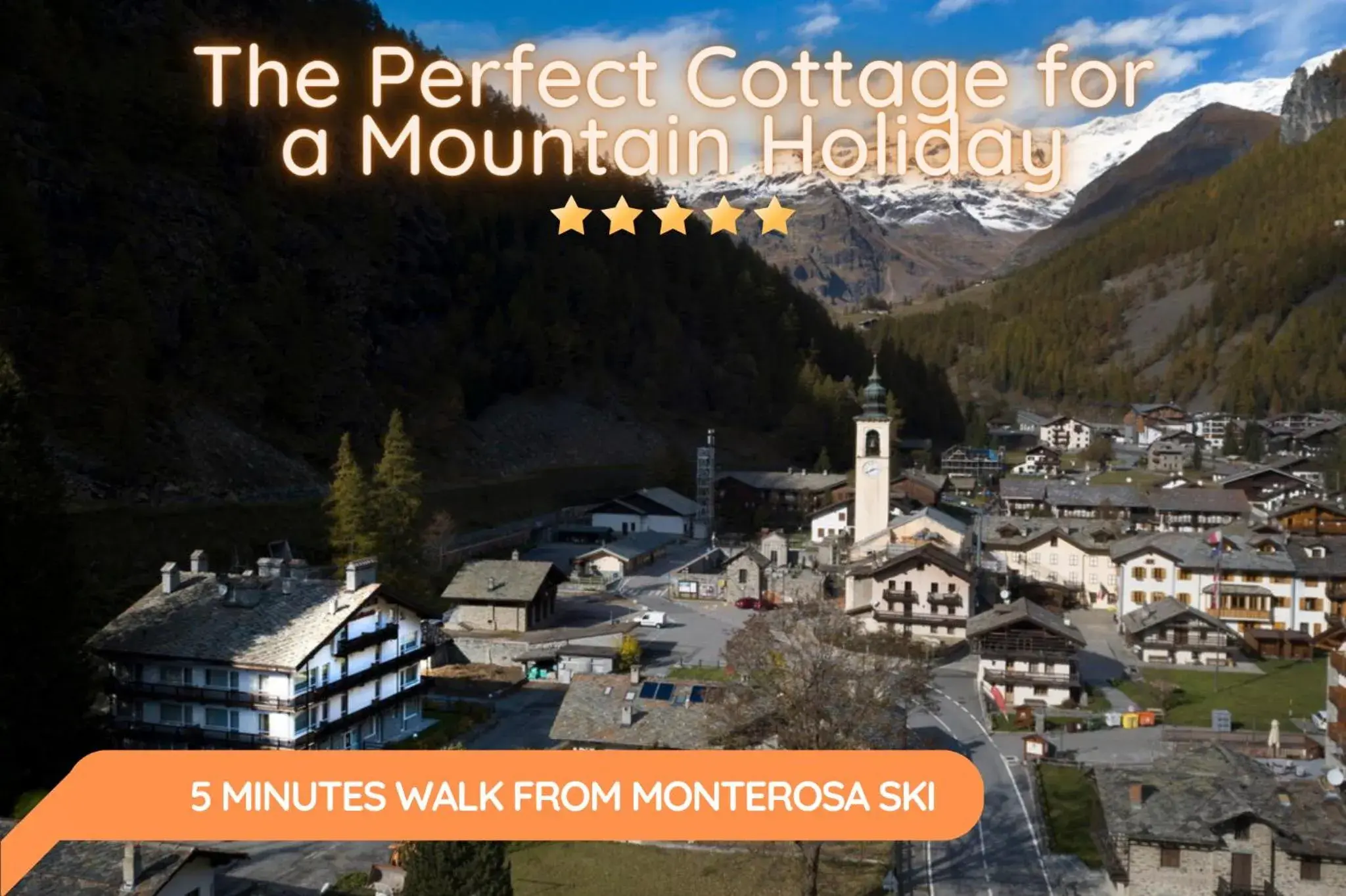 5 Minutes from Monterosa Ski, Small Cottage 5 Minutes from Monterosa Ski, Small Cottage