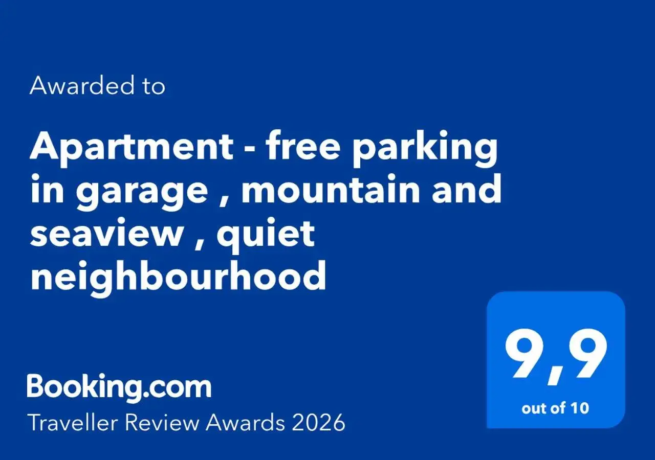 Apartment - free parking in garage , mountain and seaview , quiet neighbourhood Apartment - free parking in garage , mountain and seaview , quiet neighbourhood