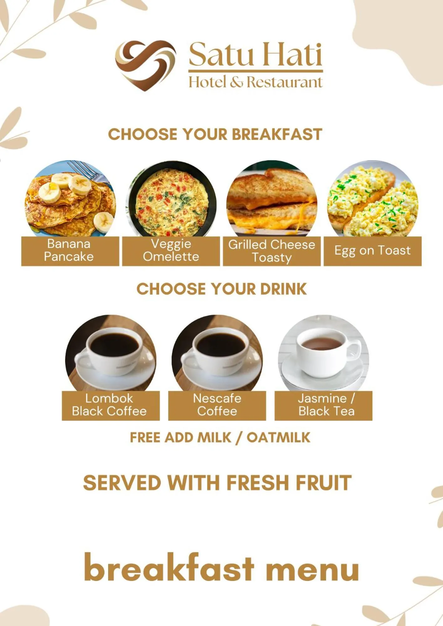 Breakfast in Satu Hati Hotel
