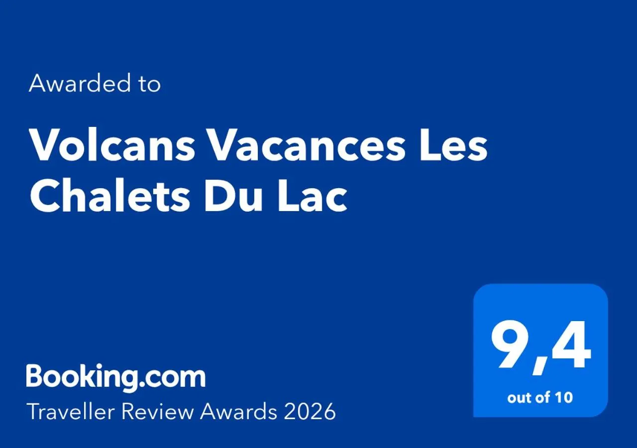 Volcans Vacances Les Chalets Du Lac
