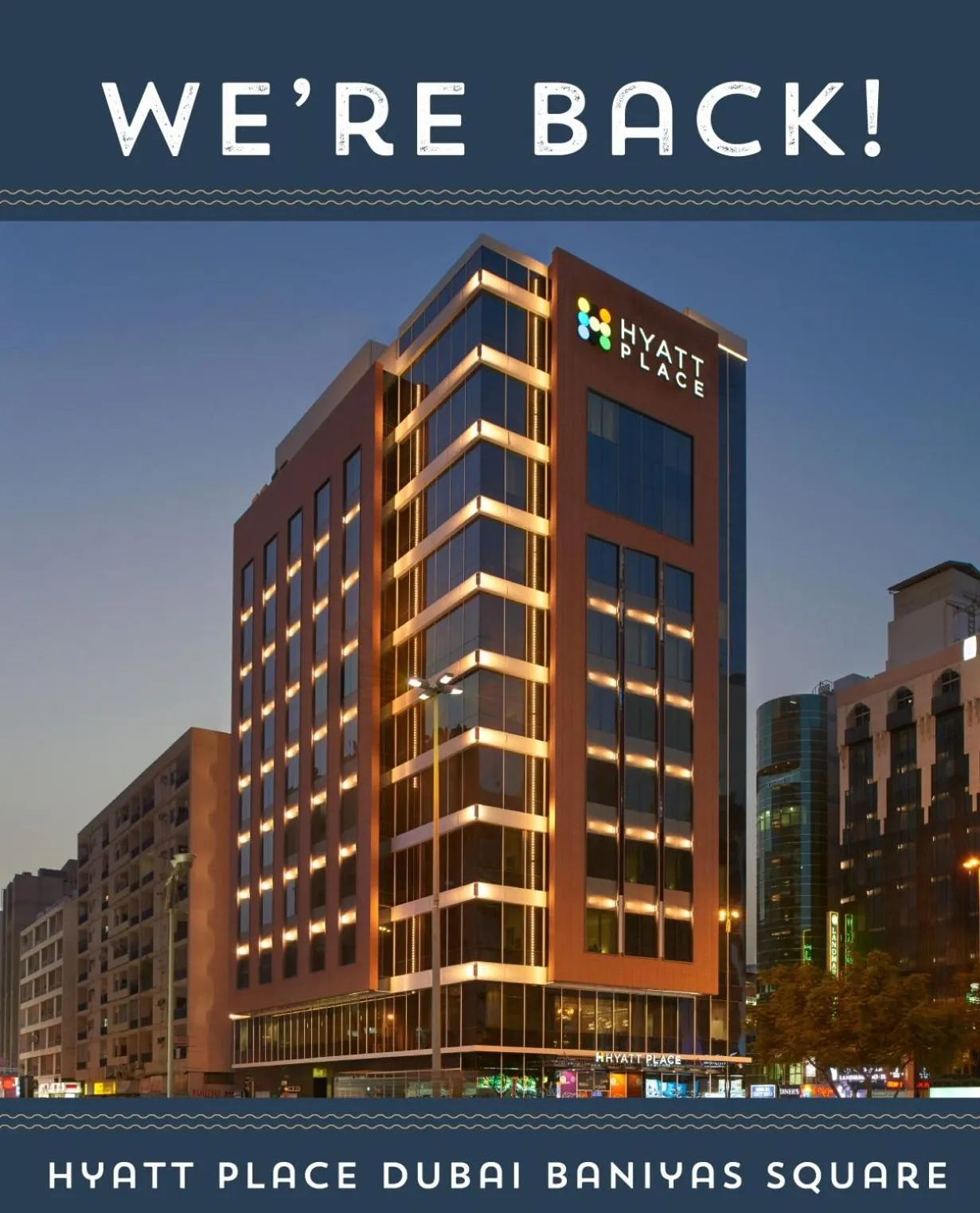 Property building in Hyatt Place Dubai Baniyas Square