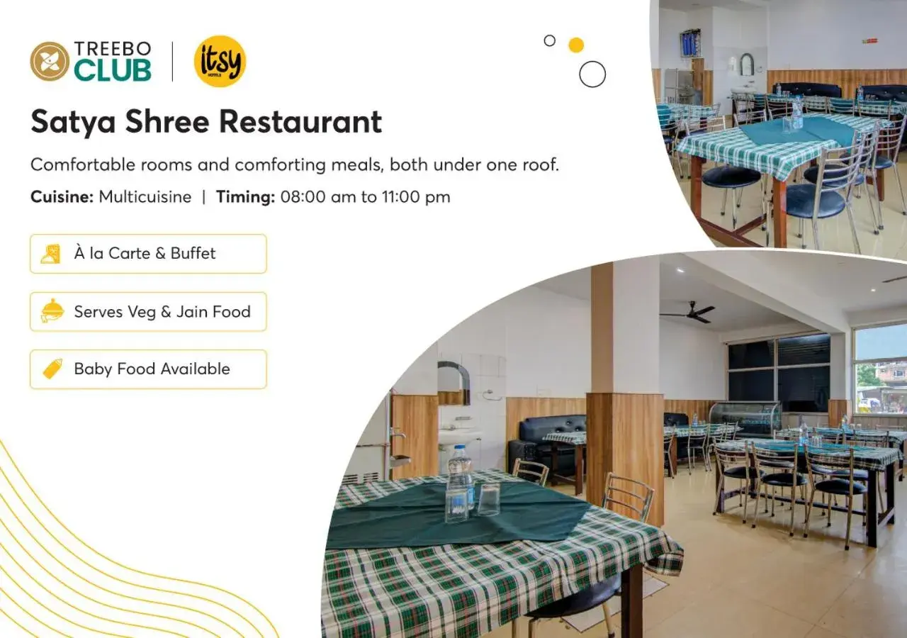 Restaurant/places to eat in Itsy Hotels Satya Shree Restaurant/places to eat in Itsy Hotels Satya Shree