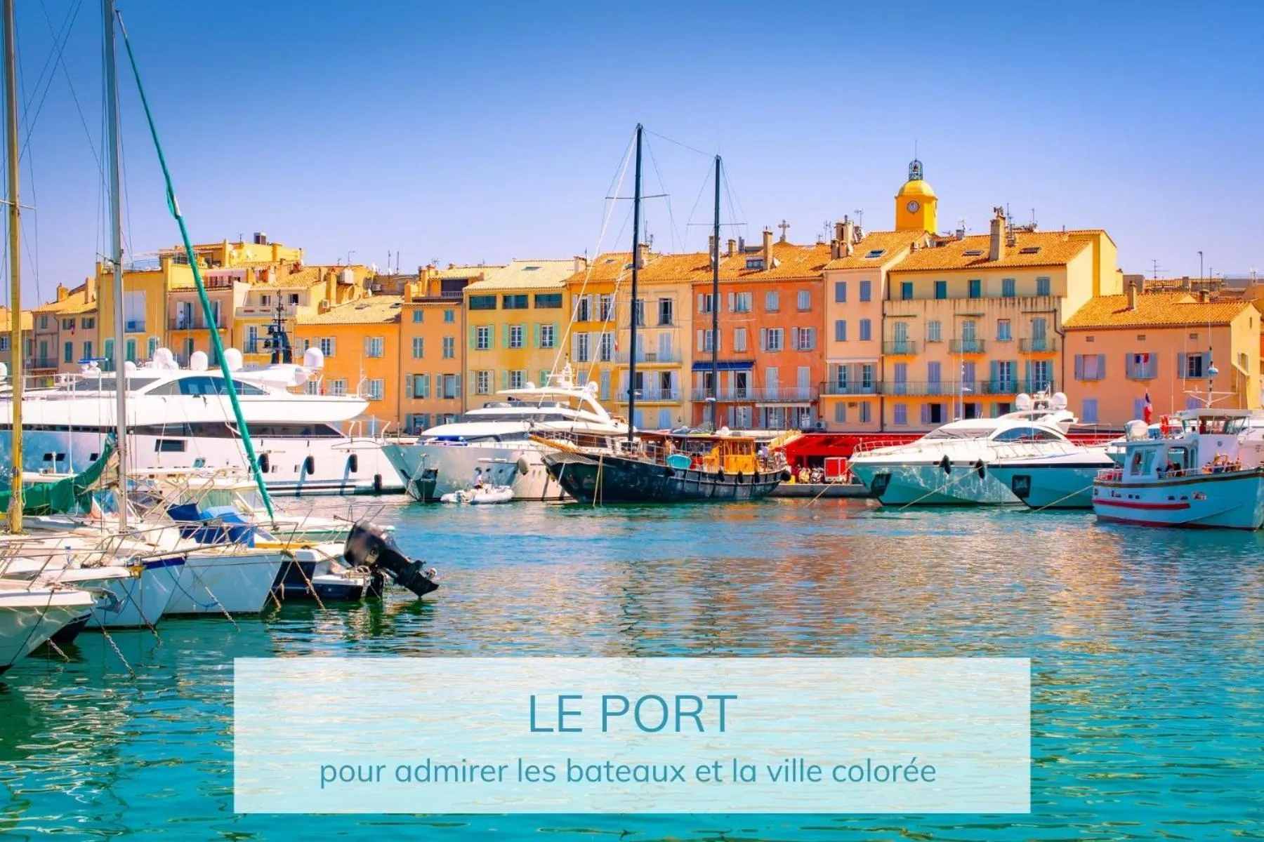 Nearby landmark in Hôtel La Tartane Saint-Tropez