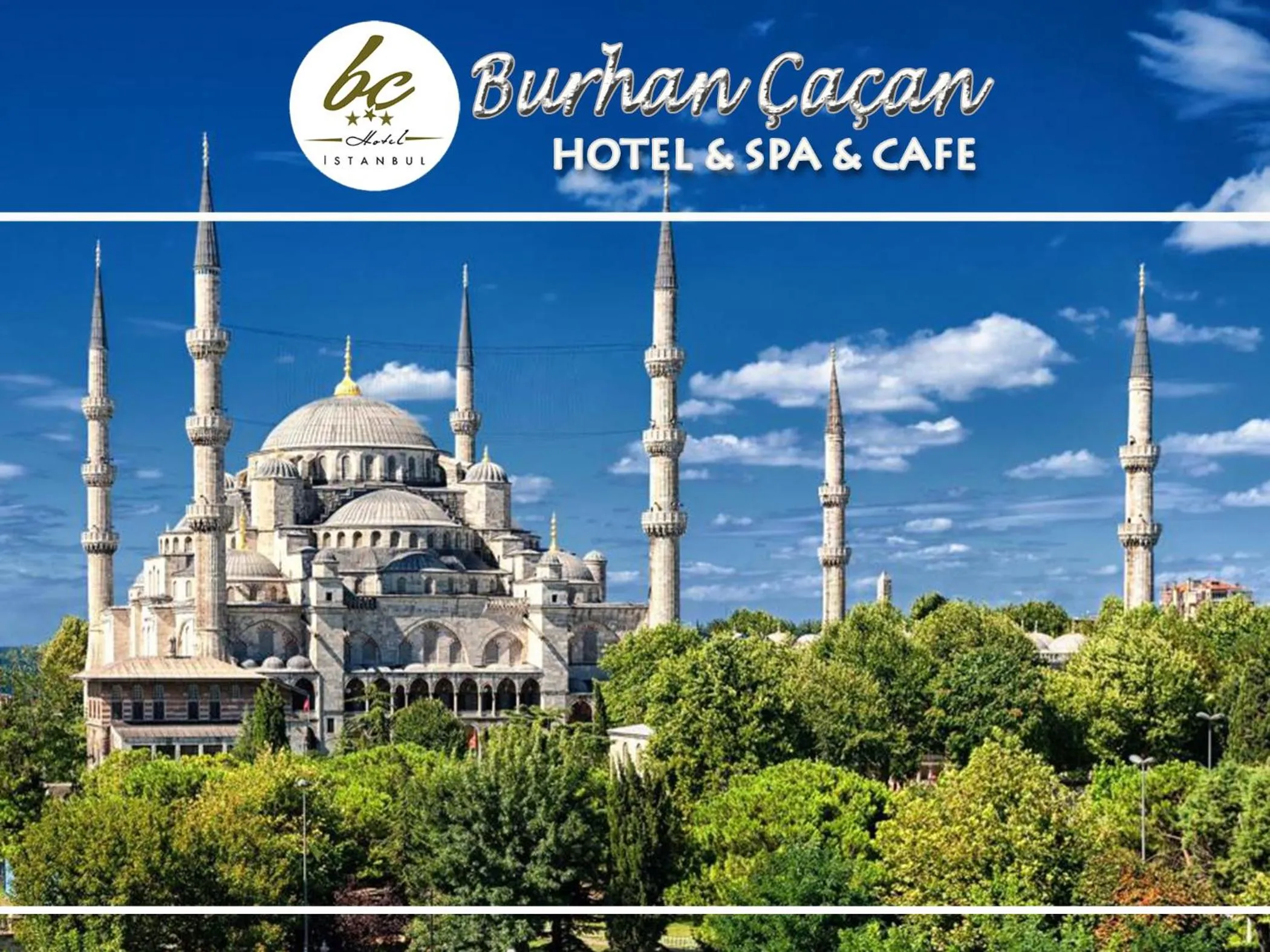 Nearby landmark in BC Burhan Cacan Hotel & Spa & Cafe