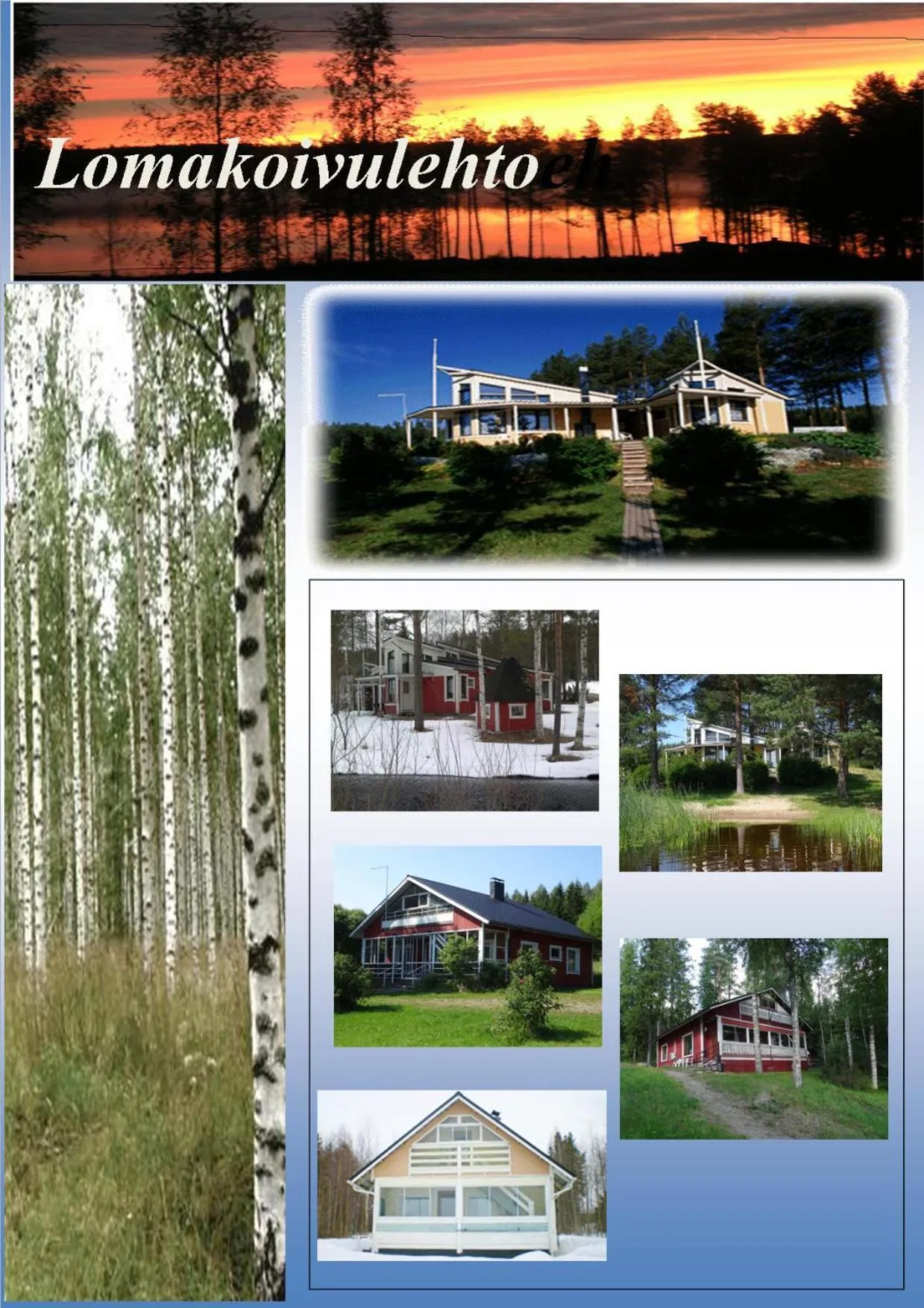 Property building in Lomakoivulehto
