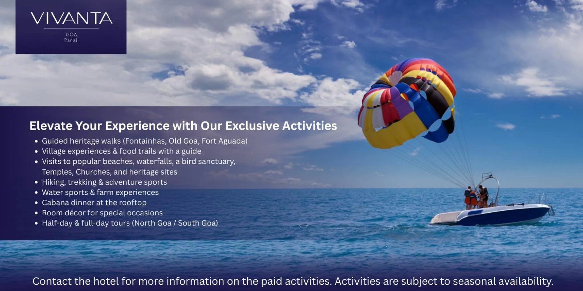 Activities in Vivanta Goa, Panaji