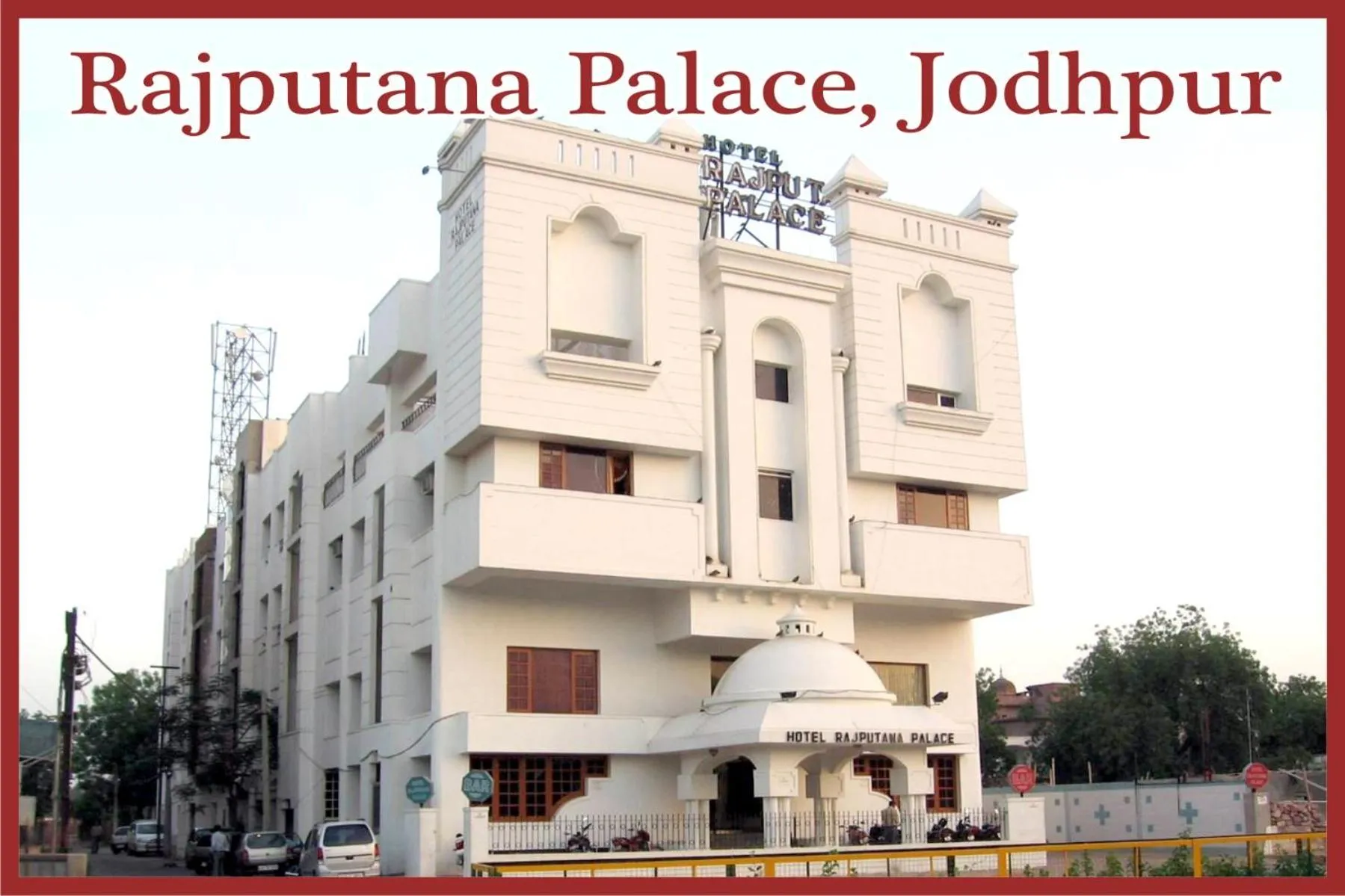 Property building in Rajputana Palace