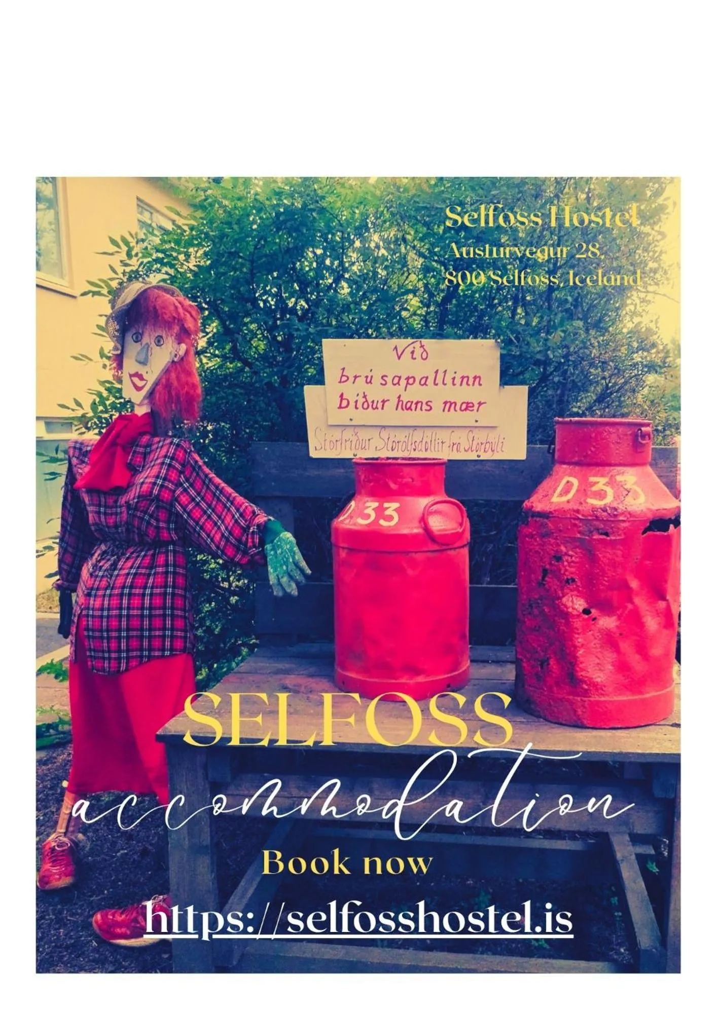 Off site in Selfoss Hostel