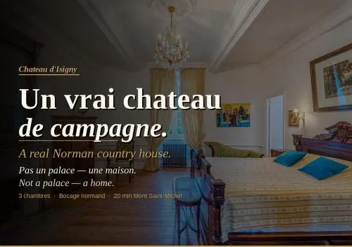 Chateau d'Isigny - Normandie - Country House