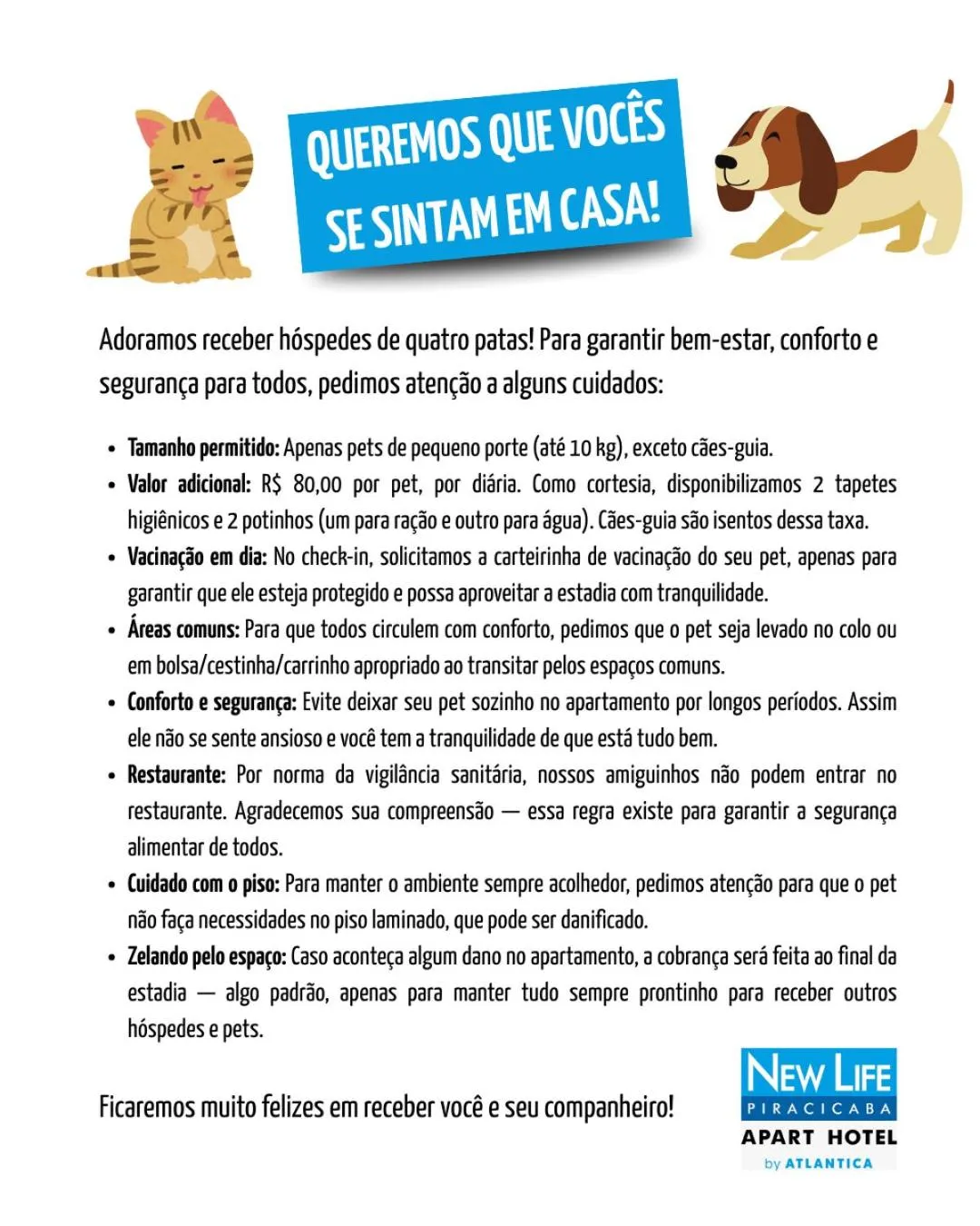 pet friendly in New Life Piracicaba by Atlantica