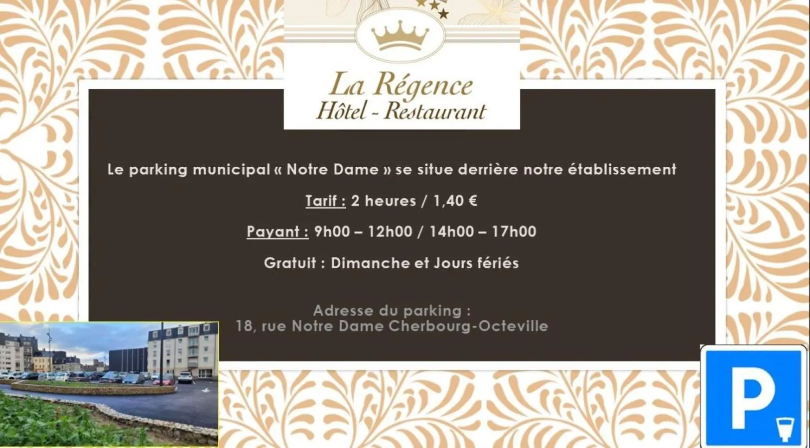 Parking in Logis HOTEL RESTAURANT La Régence