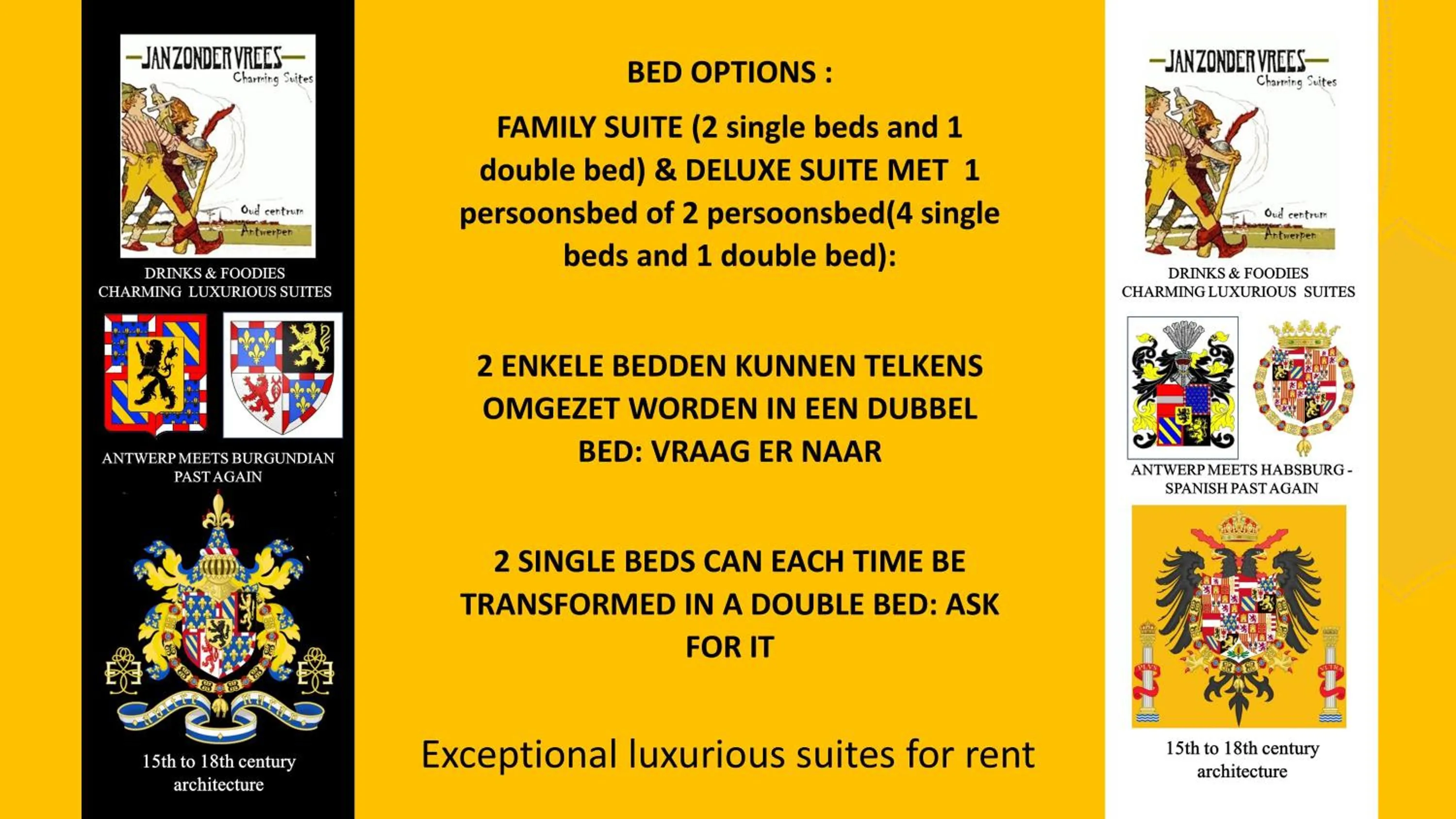 Charming Suites Jan Zonder Vrees