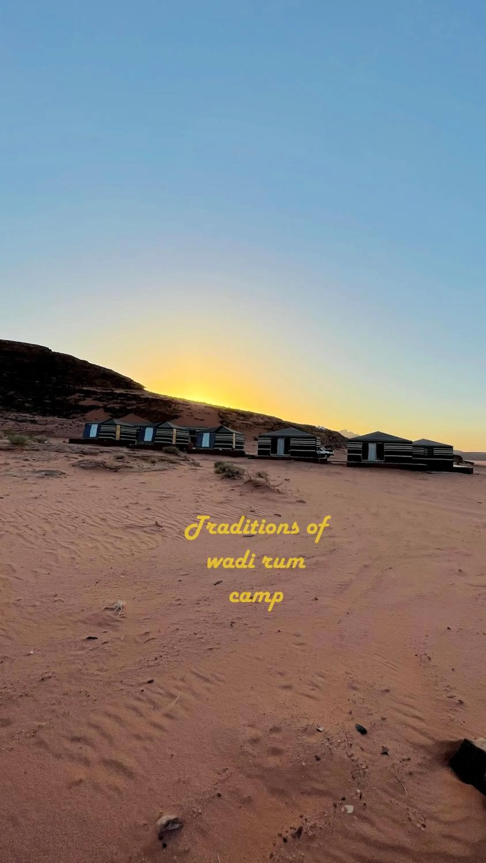 Traditions of Wadi Rum camp & jeep tour