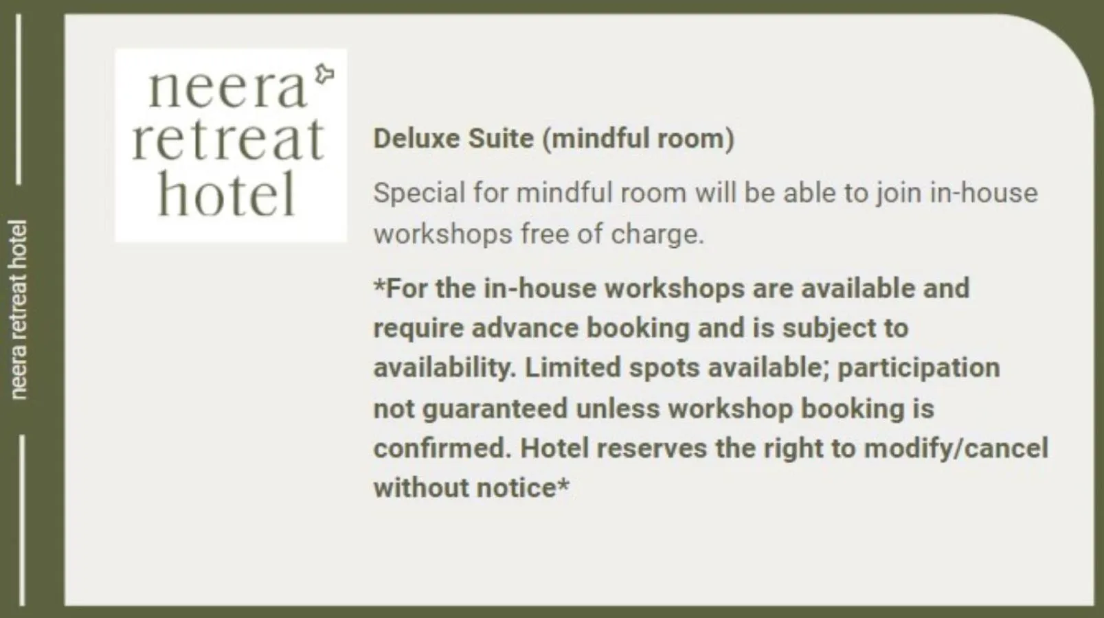 Text overlay in neera retreat hotel