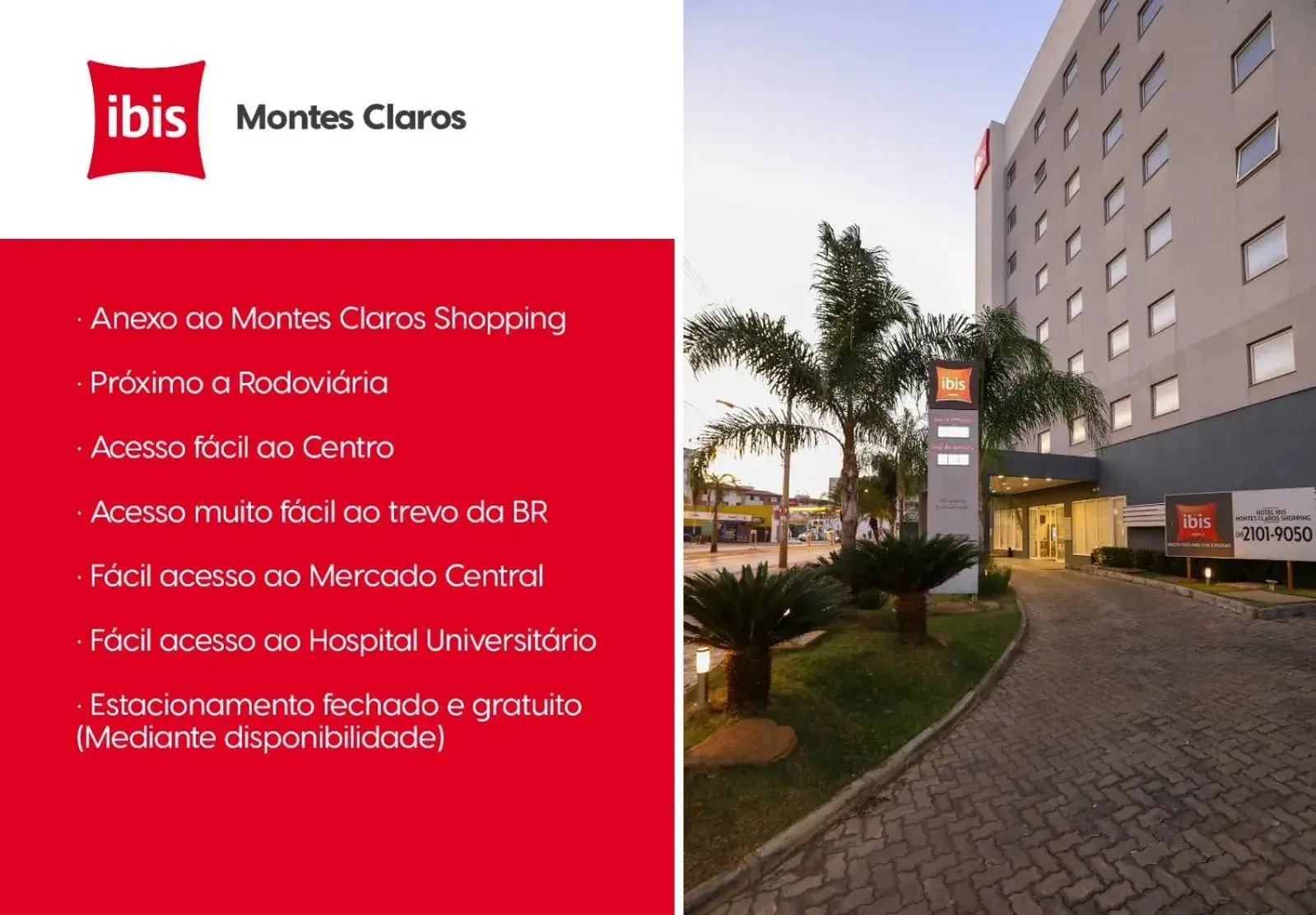 Property building in ibis Montes Claros Shopping Property building in ibis Montes Claros Shopping