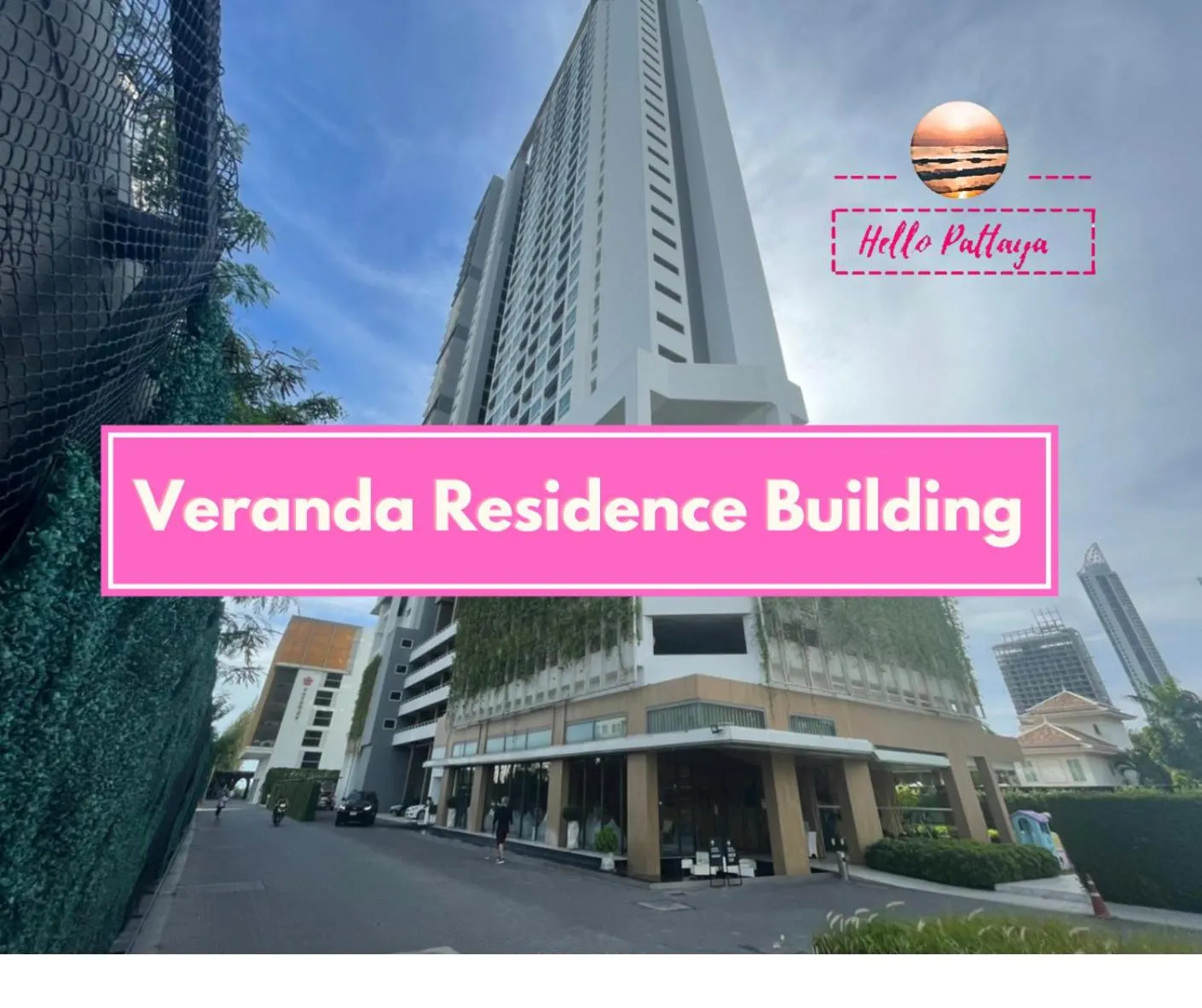 Property building in Veranda Residence By Hello Pattaya