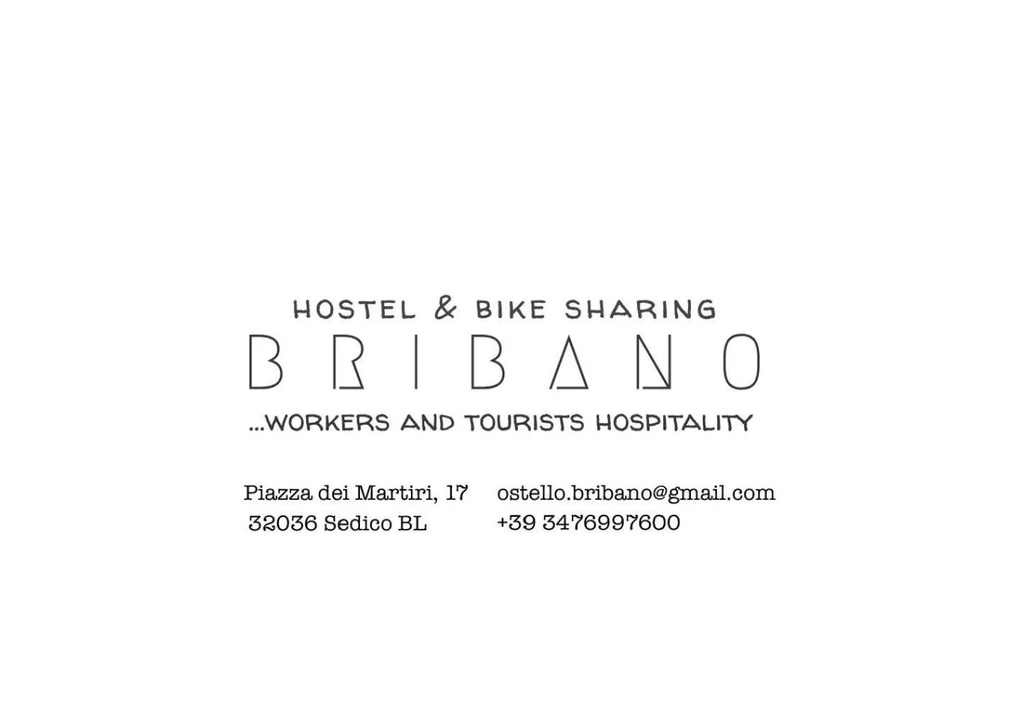 Logo/Certificate/Sign in BRIBANO HOSTEL & bike sharing-workers and tourists hospitality