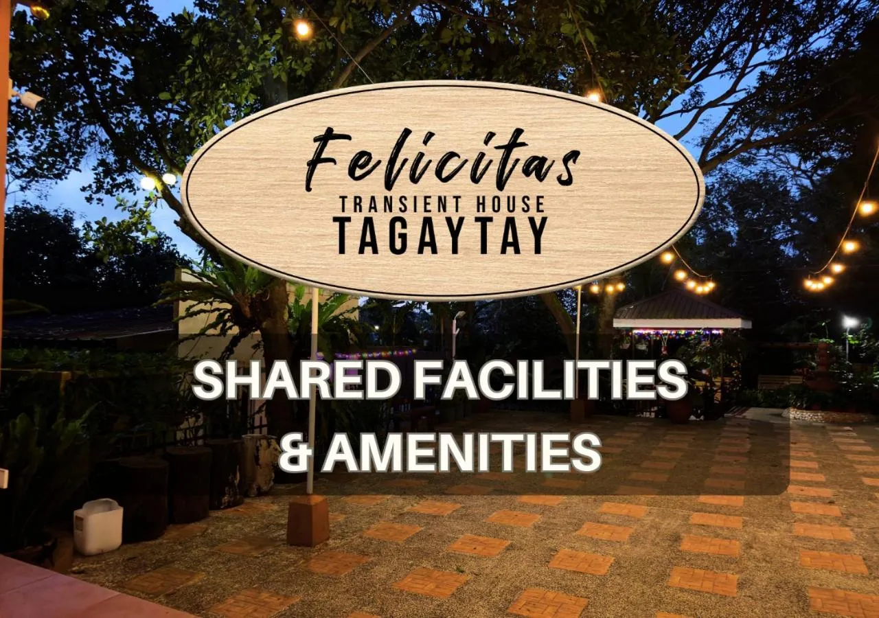 Area and facilities in Felicitas Tagaytay