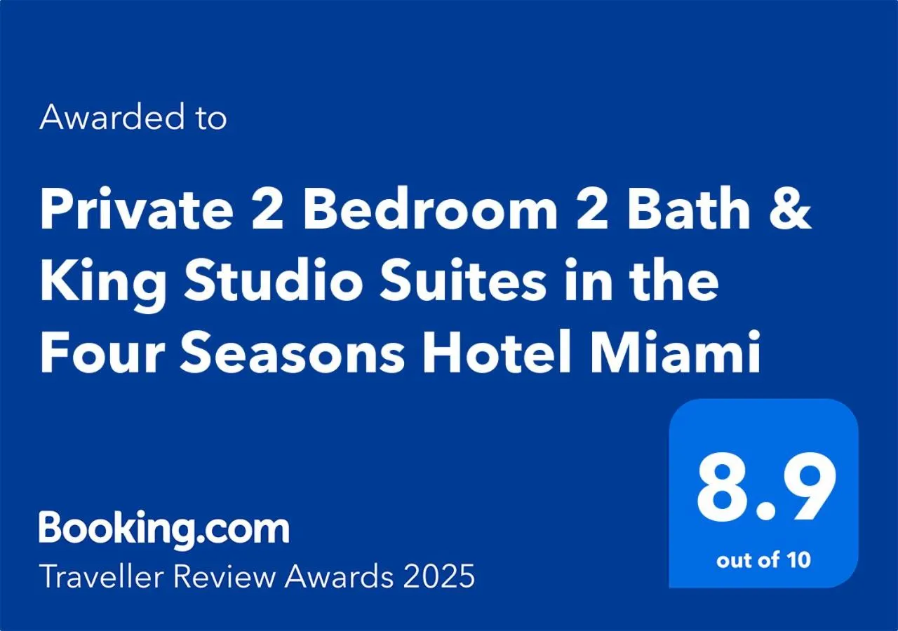 Certificate/Award in 2 Bedroom OR King Studio Suites Four Seasons Hotel Miami Free Wi-Fi & Free Parking