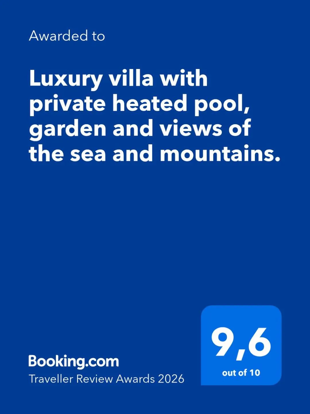 Luxury villa with private heated pool, garden and views of the sea and mountains.